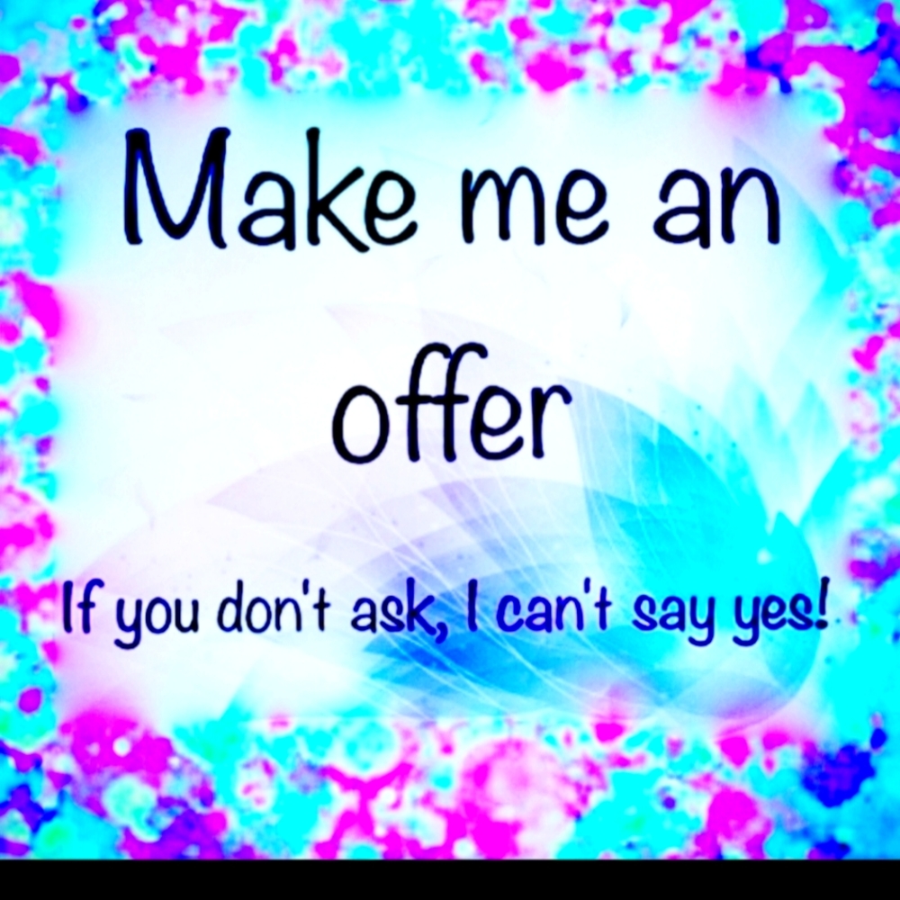 If you like something send an offer.